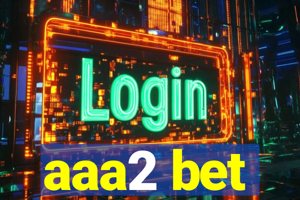 aaa2 bet